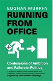 Running From Office Running From Office