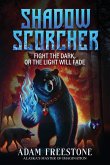 Shadow Scorcher Shadow Scorcher