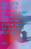 Glossary of Cognitive Activism Glossary of Cognitive Activism