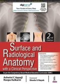Surface and Radiological Anatomy: With a Clinical Perspective Surface and Radiological Anatomy: With a Clinical Perspective