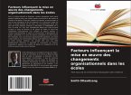 Facteurs influençant la mise en ¿uvre des changements organisationnels dans les écoles