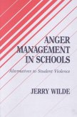 Anger Management in Schools Anger Management in Schools
