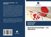 Aspirationszytologie - ein Überblick