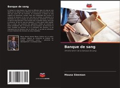 Banque de sang - Sleeman, Mousa