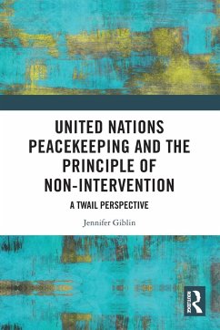 United Nations Peacekeeping and the Principle of Non-Intervention Cover United Nations Peacekeeping and the Principle of Non-Intervention