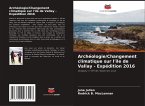Archéologie/Changement climatique sur l'île de Vallay - Expédition 2016