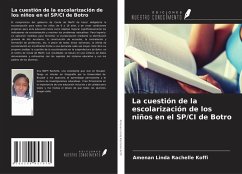 Cover La cuestión de la escolarización de los niños en el SP/CI de Botro