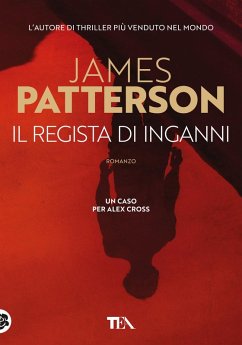 Il regista di inganni - Patterson, James Il regista di inganni - Patterson, James