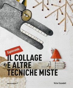 Cover Esplorando il collage e altre tecniche miste