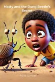 Matty and the Dung Beetle's Secret (eBook, ePUB)
