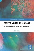 Street Youth in Canada Street Youth in Canada