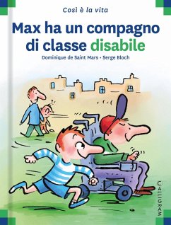 Max ha un compagno di classe disabile - Saint Mars, Dominique de
