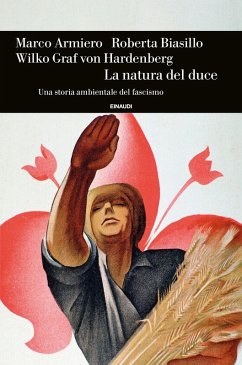 Cover La natura del duce. Una storia ambientale del fascismo