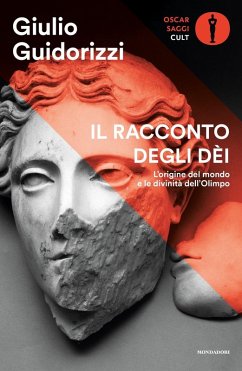 Il racconto degli dèi. L'origine del mondo e le divinità dell'Olimpo - Guidorizzi, Giulio