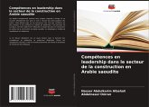 Compétences en leadership dans le secteur de la construction en Arabie saoudite