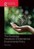 The Routledge Handbook of International Environmental Policy