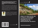 Datos de observación de la Tierra y tecnología geoespacial para la modelización de deslizamientos de tierra Datos de observación de la Tierra y tecnología geoespacial para la modelización de deslizamientos de tierra