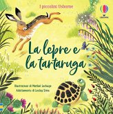 La lepre e la tartaruga La lepre e la tartaruga