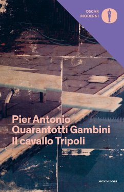 Il cavallo Tripoli - Quarantotti Gambini, Pier Antonio