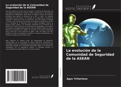 Cover La evolución de la Comunidad de Seguridad de la ASEAN