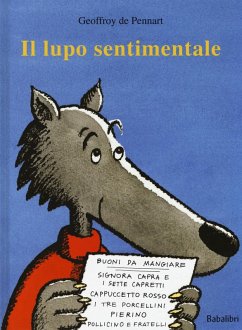 Il lupo sentimentale - Pennart, Geoffroy De