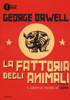 La fattoria degli animali - Orwell, George; Odyr La fattoria degli animali - Orwell, George; Odyr