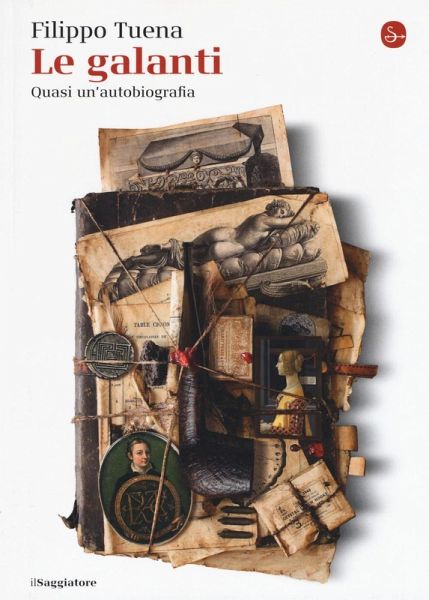 Le galanti. Quasi un'autobiografia Le galanti. Quasi un'autobiografia