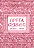 Icons of Cinema: Greta Gerwig