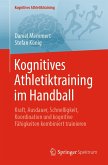 Kognitives Athletiktraining im Handball (eBook, PDF)