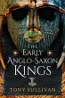 The Early Anglo-Saxon Kings - Bild 1