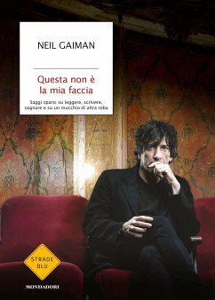 Cover Questa non è la mia faccia. Saggi sparsi su leggere, scrivere, sognare e su un mucchio di altra roba