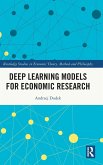 Deep Learning Models for Economic Research Deep Learning Models for Economic Research