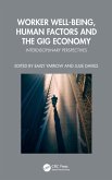 Worker Well-being, Human Factors and the Gig Economy