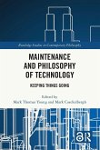 Maintenance and Philosophy of Technology