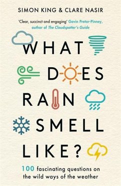 What Does Rain Smell Like? - King, Simon, OBE; Nasir, Clare