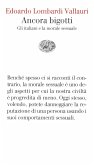 Ancora bigotti. Gli italiani e la morale sessuale