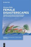 Female Disasterscapes Female Disasterscapes
