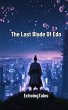 The Last Blade Of Edo (eBook, ePUB) - Bild 1