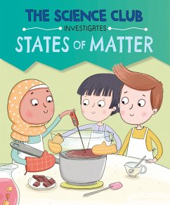 Cover The Science Club Investigates: States of Matter