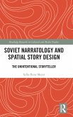 Soviet Narratology and Spatial Story Design Soviet Narratology and Spatial Story Design