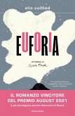 Euforia. Un romanzo su Sylvia Plath Euforia. Un romanzo su Sylvia Plath