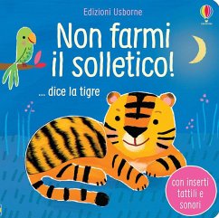 Cover Non farmi il solletico! ...dice la tigre