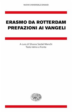 Prefazioni ai Vangeli. Testo latino a fronte - Erasmo Da Rotterdam