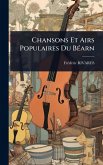Chansons Et Airs Populaires Du BÃ(c)arn Chansons Et Airs Populaires Du BÃ(c)arn