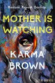 Mother Is Watching (eBook, ePUB)