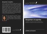 Despertar al espíritu Despertar al espíritu