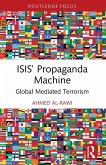 ISIS' Propaganda Machine