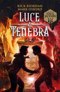 Luce e tenebra. Dal mondo di Percy Jackson - Riordan, Rick; Oshiro, Mark