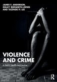 Violence and Crime Violence and Crime