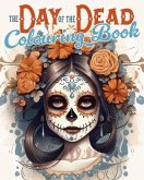 The Day of the Dead Colouring Book The Day of the Dead Colouring Book